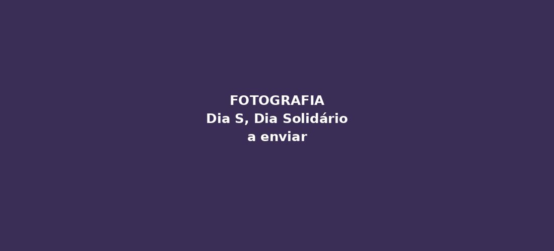 Dia S, Dia Solidário